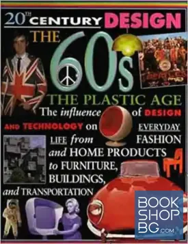 The 60s: The plastic age