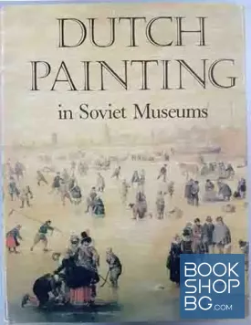 Dutch Painting in Soviet Museums
