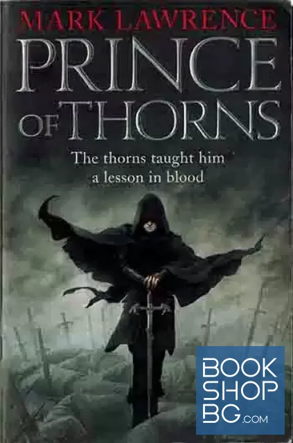 View 1 of Prince of Thorns. The Broken Empire. Book 1