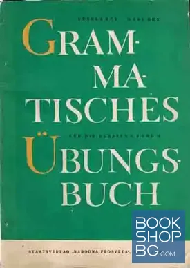 Grammatisches übungsbuch für die 8.-10 klasse