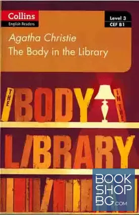 The Body in the Library: B1 (Collins Agatha Christie ELT Readers)