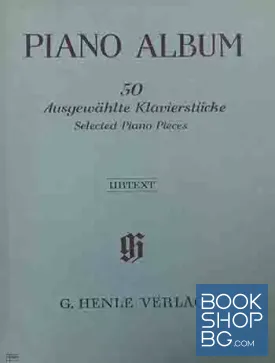 Piano Album. 50 Selected Piano Pieces. Ausgewahlte Klavierstücke