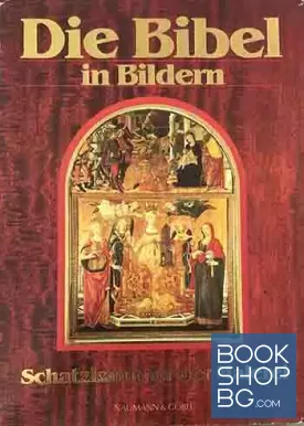 Die Bibel in Bildern: Schatzkammer der Malerei