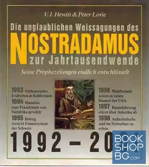 View 1 of Die unglaublichen Weissagungen des Nostradamus zur Jahrtausendwende. Seine Prophezeiungen endlich entschlüsselt 1992 - 2001