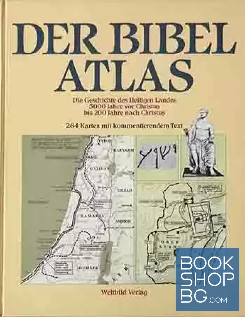 View 1 of Der Bibel Atlas. Die Geschichte des Heiligen Landes 3000 Jahre vor Christus bis 200 Jahre nach Christus