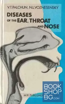 Diseases of the Ear, Throat and Nose