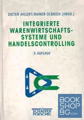 Integrierte Warenwirtschaftssysteme und Handelscontrolling Integrierte Warenwirtschaftssysteme und Handelscontrolling