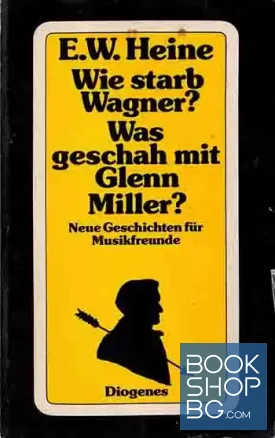 Wie starb Wagner? Was geschah mit Glenn Miller? Neue Geschichten für Musikfreunde