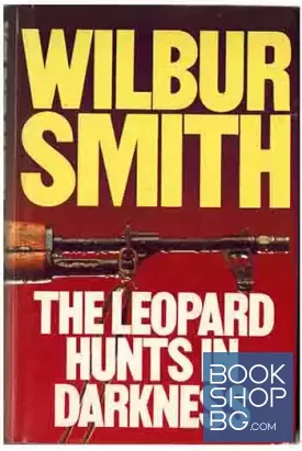 The Leopard Hunts in Darkness The Leopard Hunts in Darkness