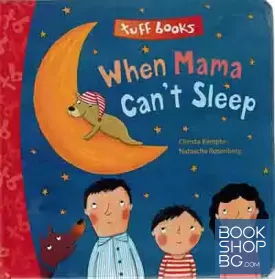 When Mama Can't Sleep
