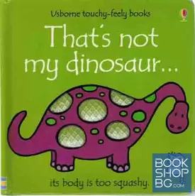 That's Not My Dinosaur