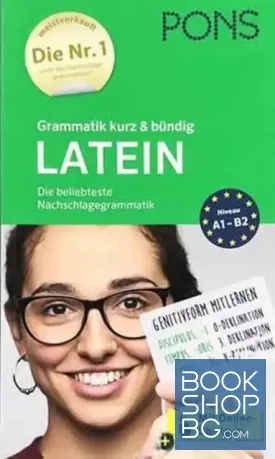 PONS Grammatik kurz & bündig Latein: Die beliebteste Nachschlagegrammatik