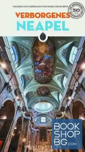 Verborgenes Neapel