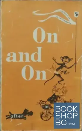 On and on