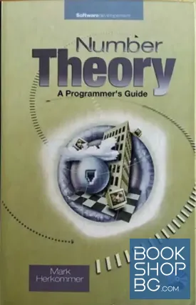 Number Theory: A Programmer's Guide