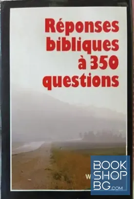 Réponses biblique à 350 questions
