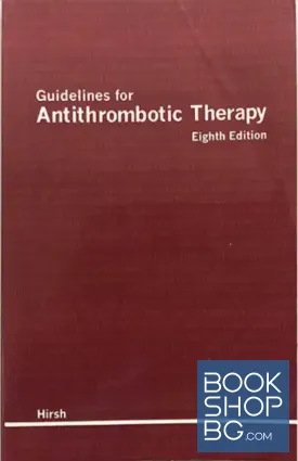 Guidelines for Antithrombotic Therapy
