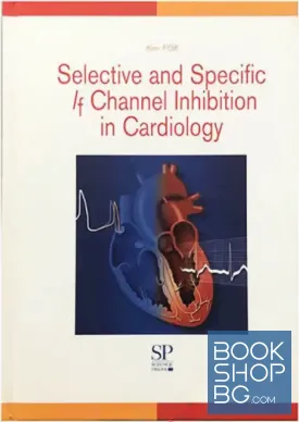 Selective and Specific /f Channel Inhibition in Cardiology