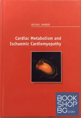 Cardiac Metabolism and Ischaemic Cardiomyopathy