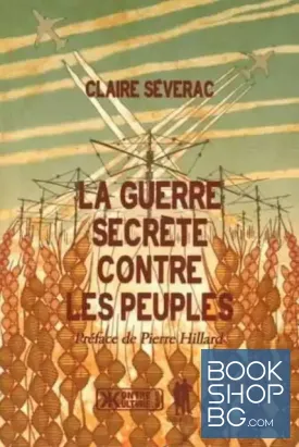 La guerre secrete contre les peuples