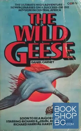 The Wild Geese The Wild Geese