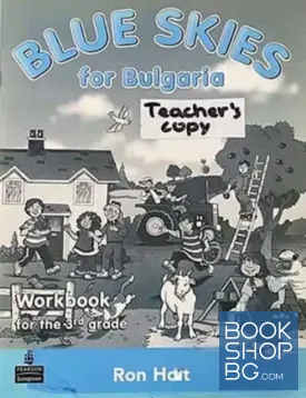 Blue Skies for Bulgaria. Workbook for the 3th grade